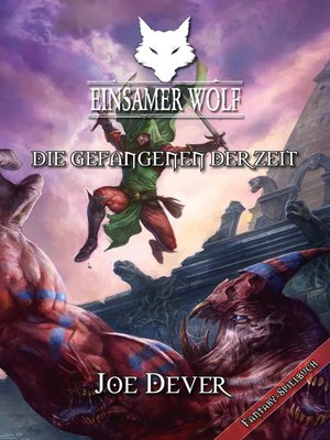 cover image of Einsamer Wolf 11--Die Gefangenen der Zeit